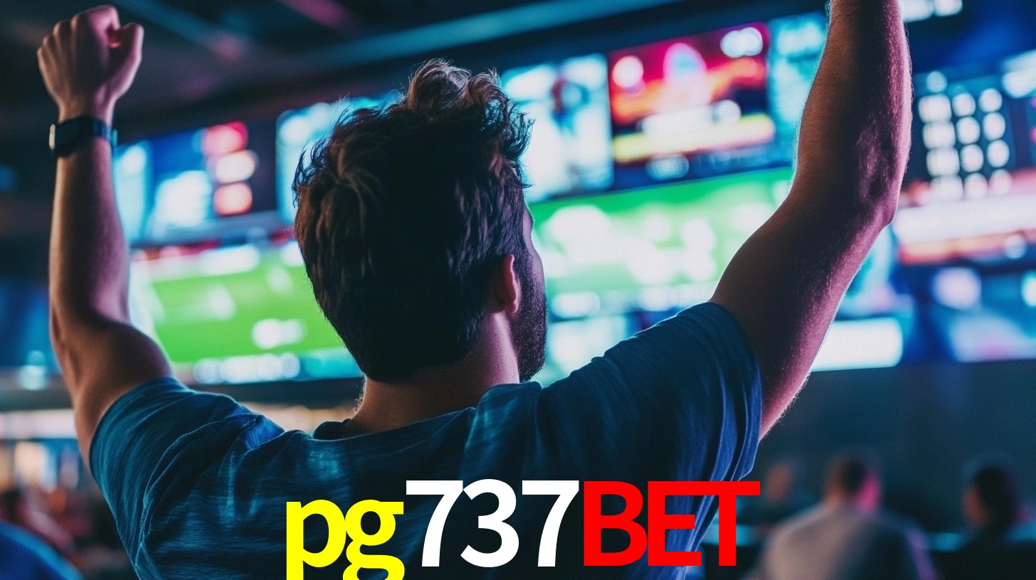 pg737bet: Seu Especialista em Apostas Esportivas Brasileiras